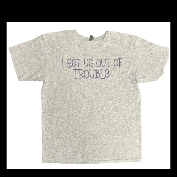 Gildan XL Graphic T-Shirt I Get Us Out of Trouble Light Gray (0349) - Picture 1 of 11